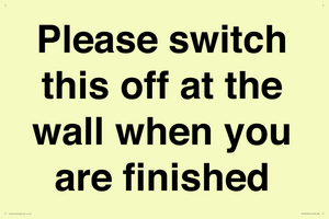 Please switch this off at the wall when you are finished